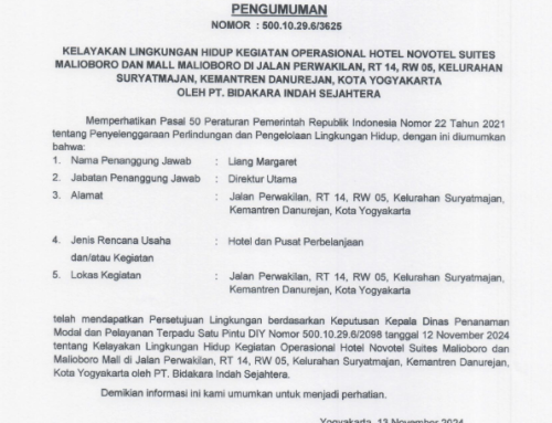 PENGUMUMAN KELAYAKAN LINGKUNGAN HIDUP KEGIATAN OPERASIONAL HOTEL NOVOTEL SUITES MALIOBORO DAN MALL MALIOBORO OLEH PT.BIDAKARA INDAH SEJAHTERA