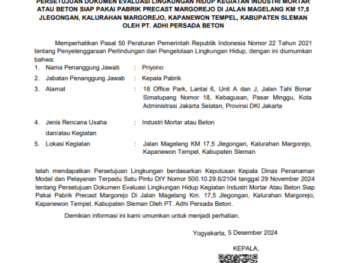 PERSETUJUAN DOKUMEN EVALUASI LINGKUNGAN HIDUP KEGIATAN INDUSTRI MORTAR ATAU BETON SIAP PAKAI PABRIK PRECAST MARGOREJO