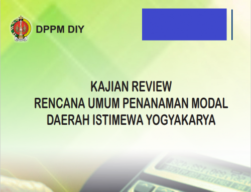 KAJIAN REVIEW RENCANA UMUM PENANAMAN MODAL DAERAH ISTIMEWA YOGYAKARTA